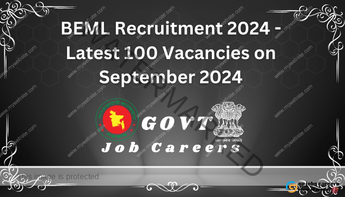 BEML Recruitment 2024 - Latest 100 Vacancies on September 2024