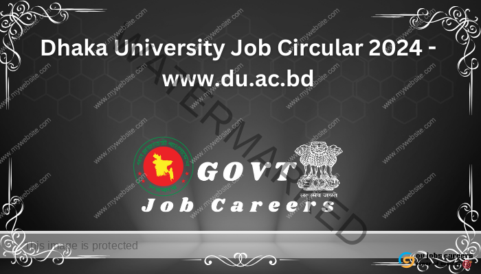 Dhaka University Job Circular 2024 - www.du.ac.bd